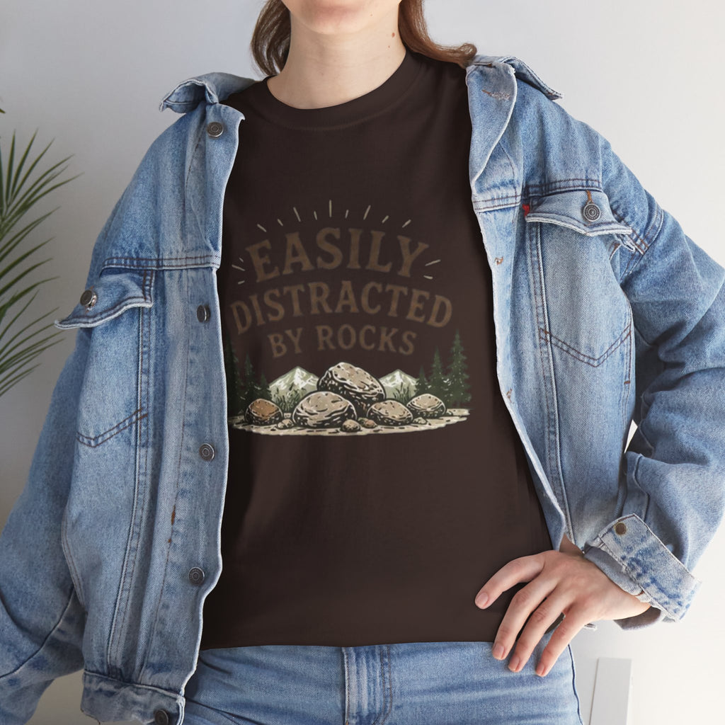 Easily Distracted by Rocks T-Shirt | Funny Geology Lover Tee