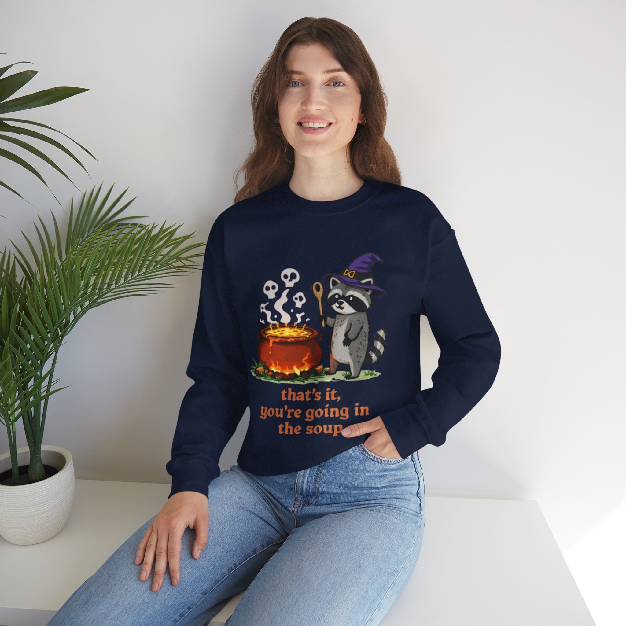Halloween Witch Raccoon Sweatshirt | "Thats It, Youre Going in the Soup" Cozy Crewneck