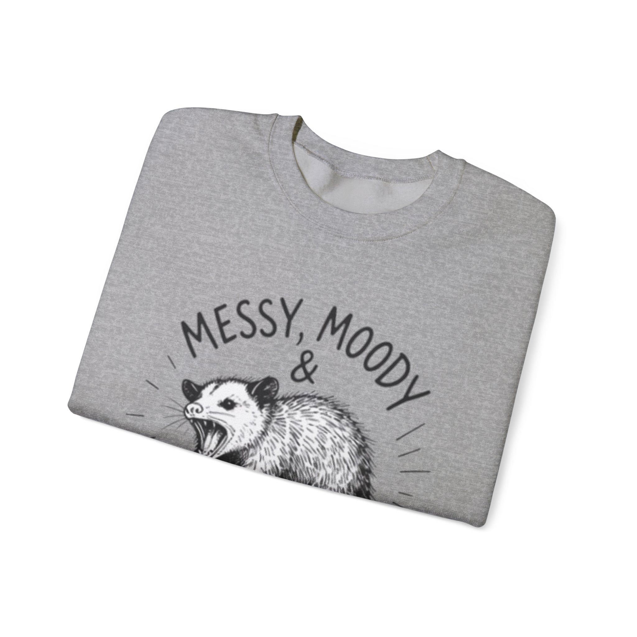 Sweatshirt | Messy, Moody & Magnificent Opossum Graphic Crewneck