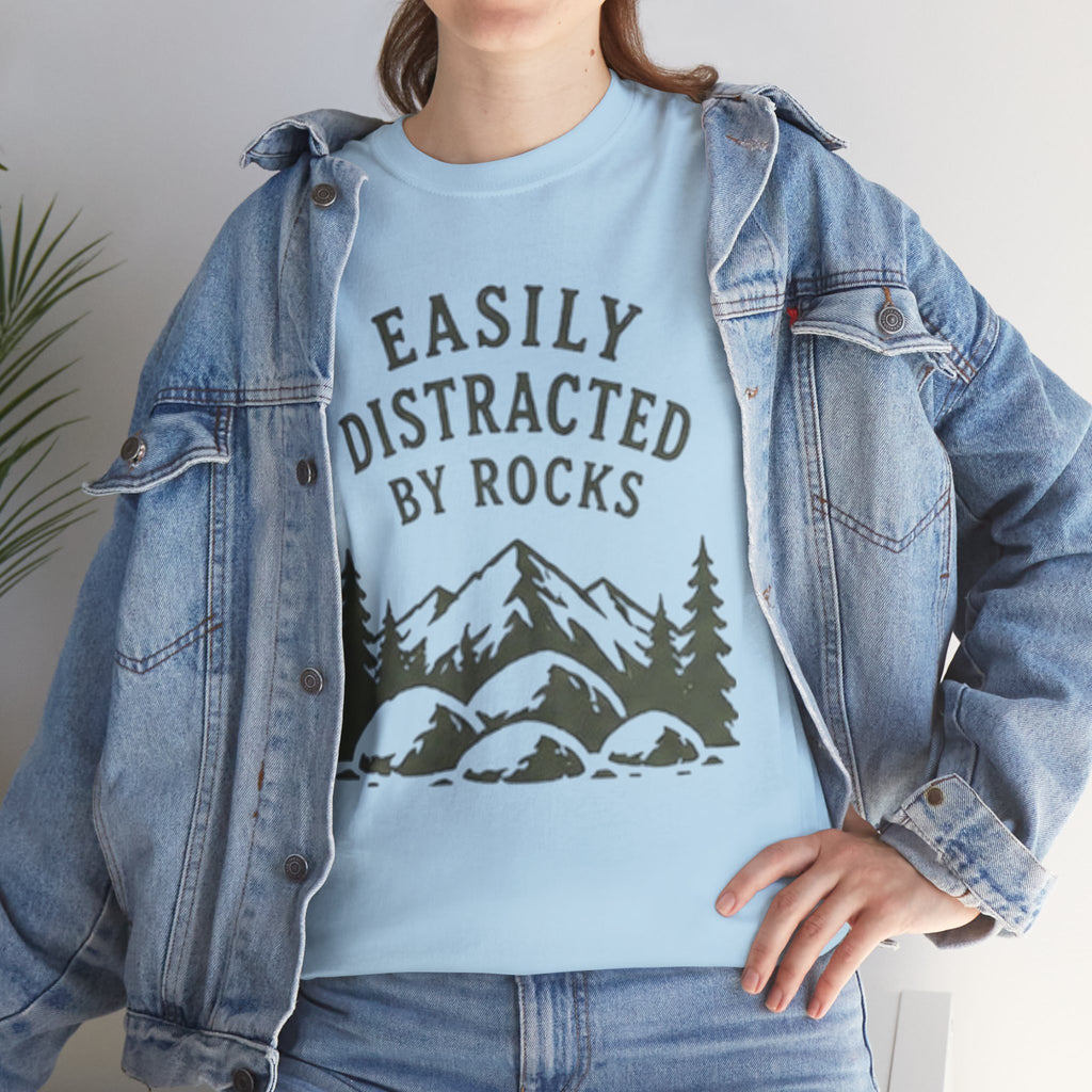 Easily Distracted By Rocks T-Shirt | Funny Outdoor Hiking Tee for Rockhounds & Nature Lovers