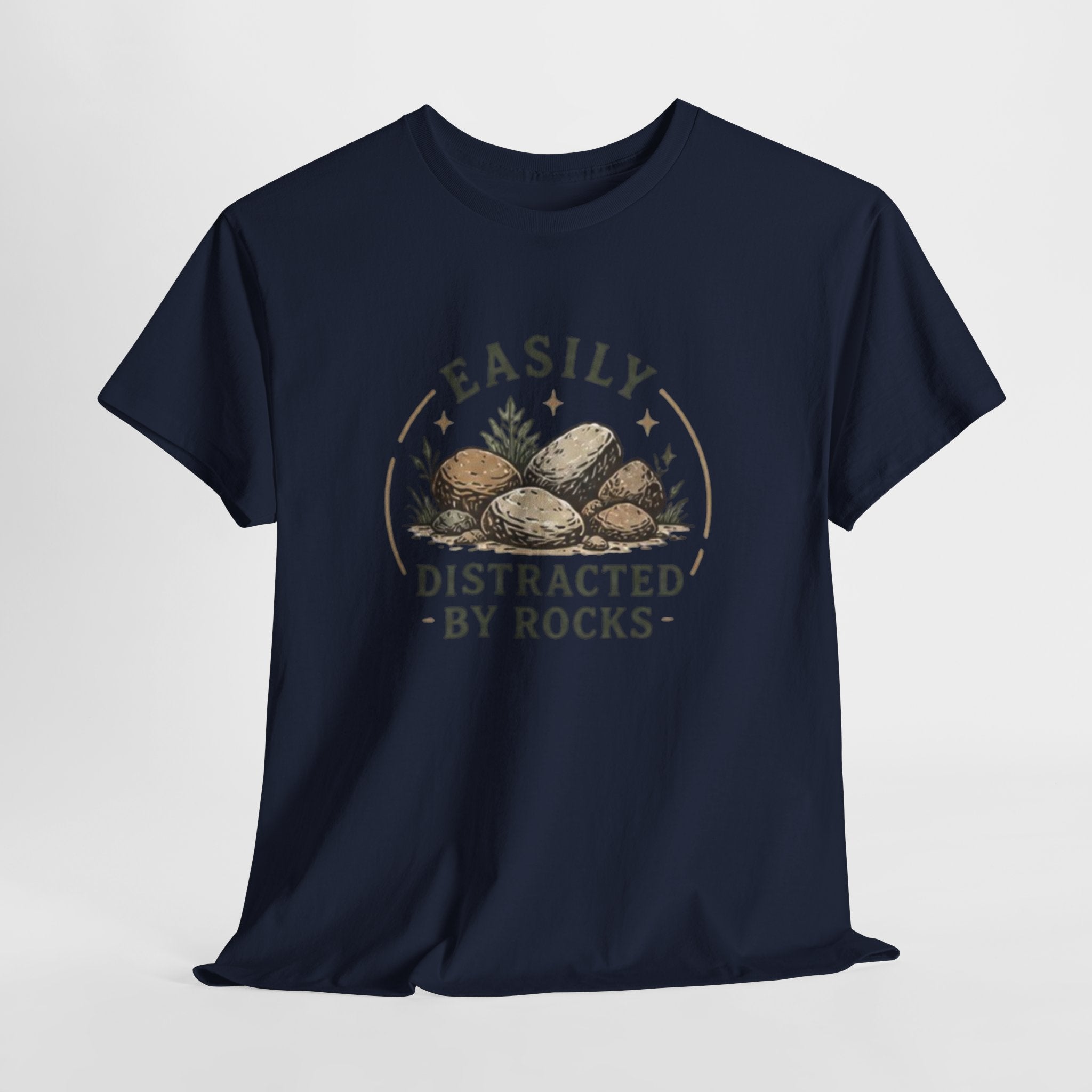 Easily Distracted by Rocks T-Shirt | Funny Nature Lover Tee