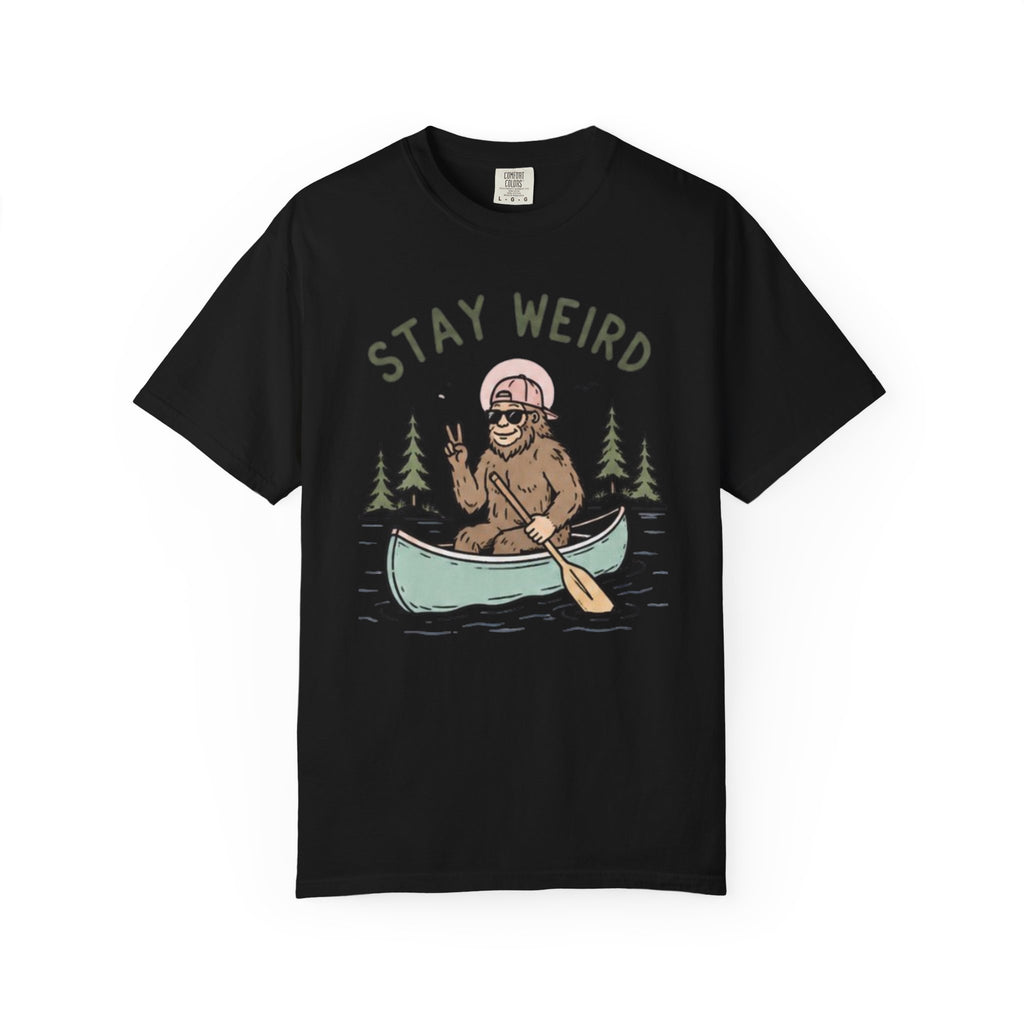 Stay Weird Canoe T-Shirt | Funny Bigfoot Paddling Outdoors Graphic Tee