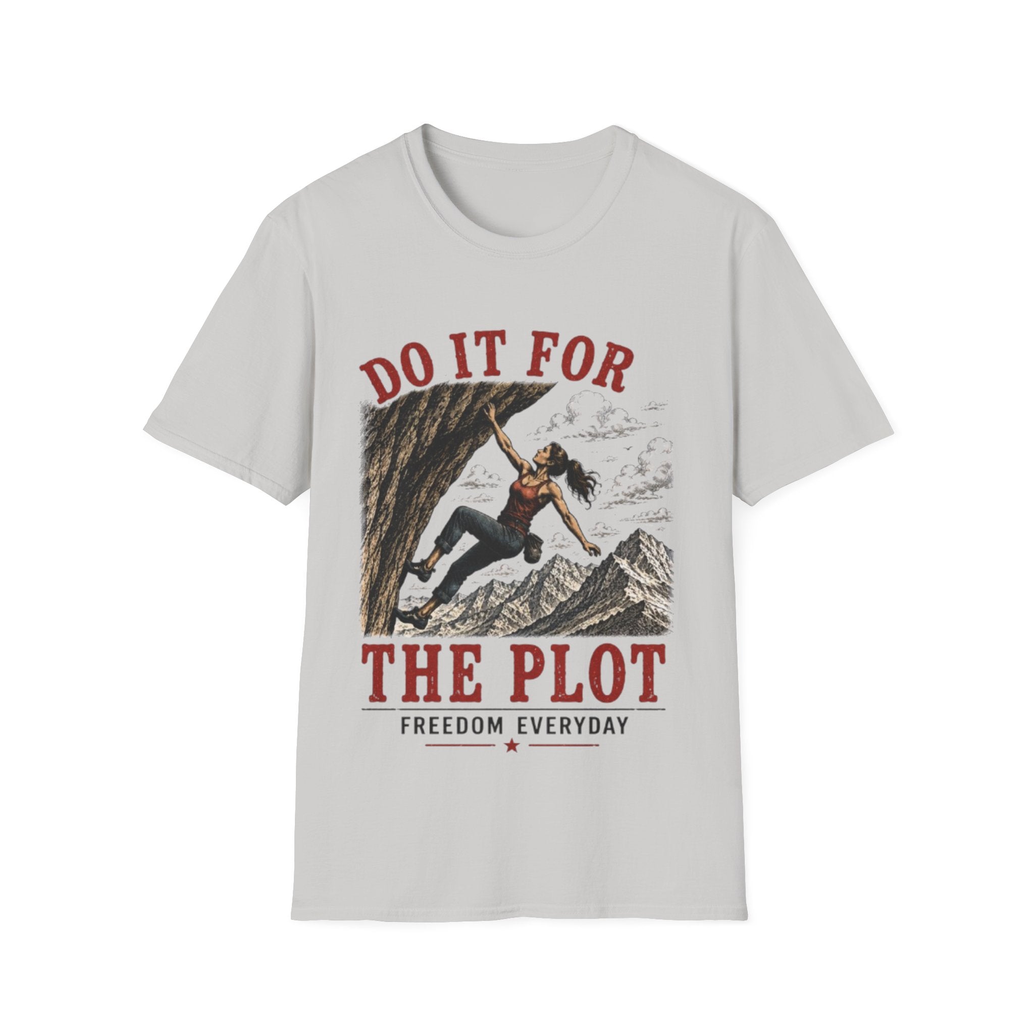 Do It For The Plot T-Shirt | Climbing Adventure Graphic Tee