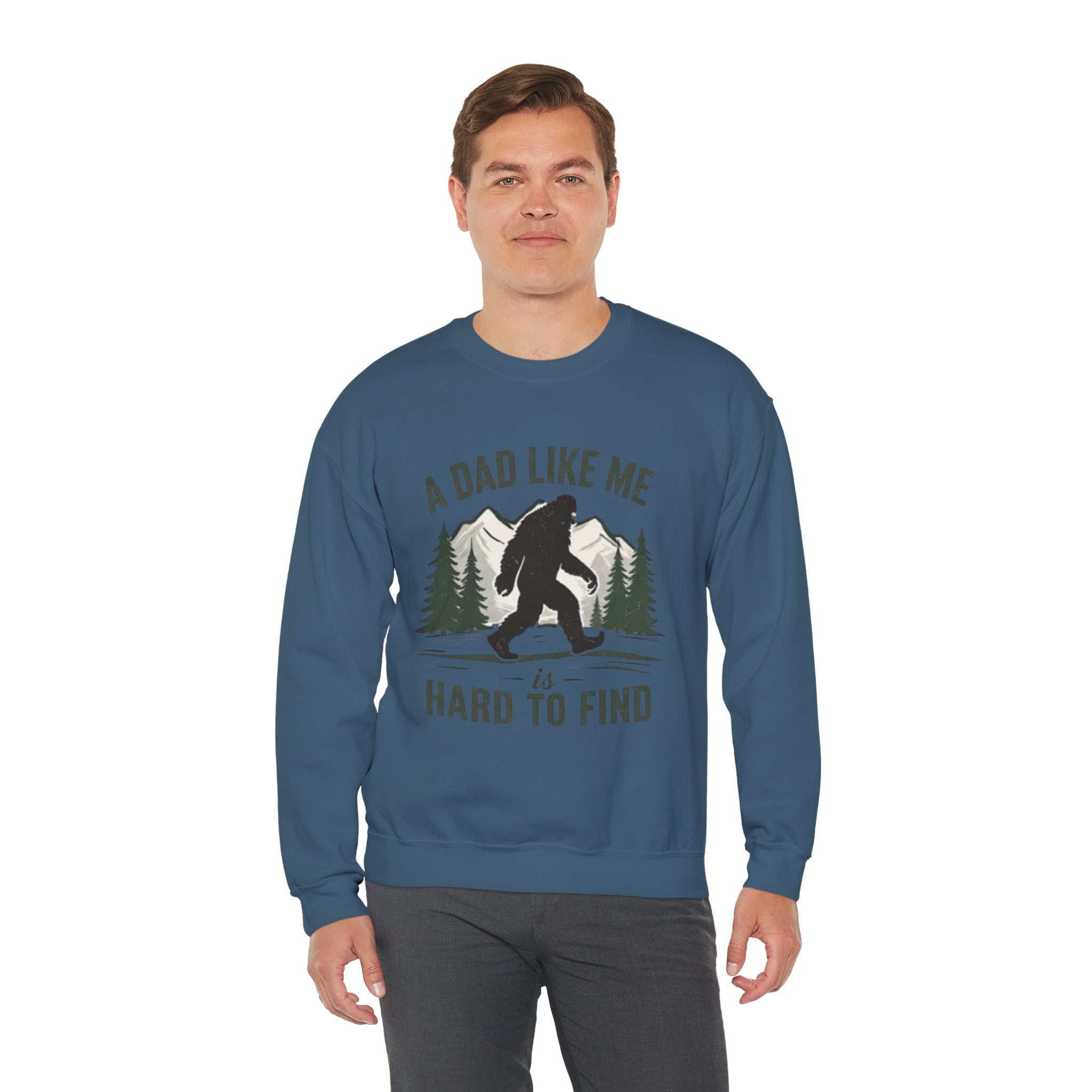 Crewneck Sweatshirt | "A Dad Like Me Is Hard to Find" Bigfoot Fathers Day Gift