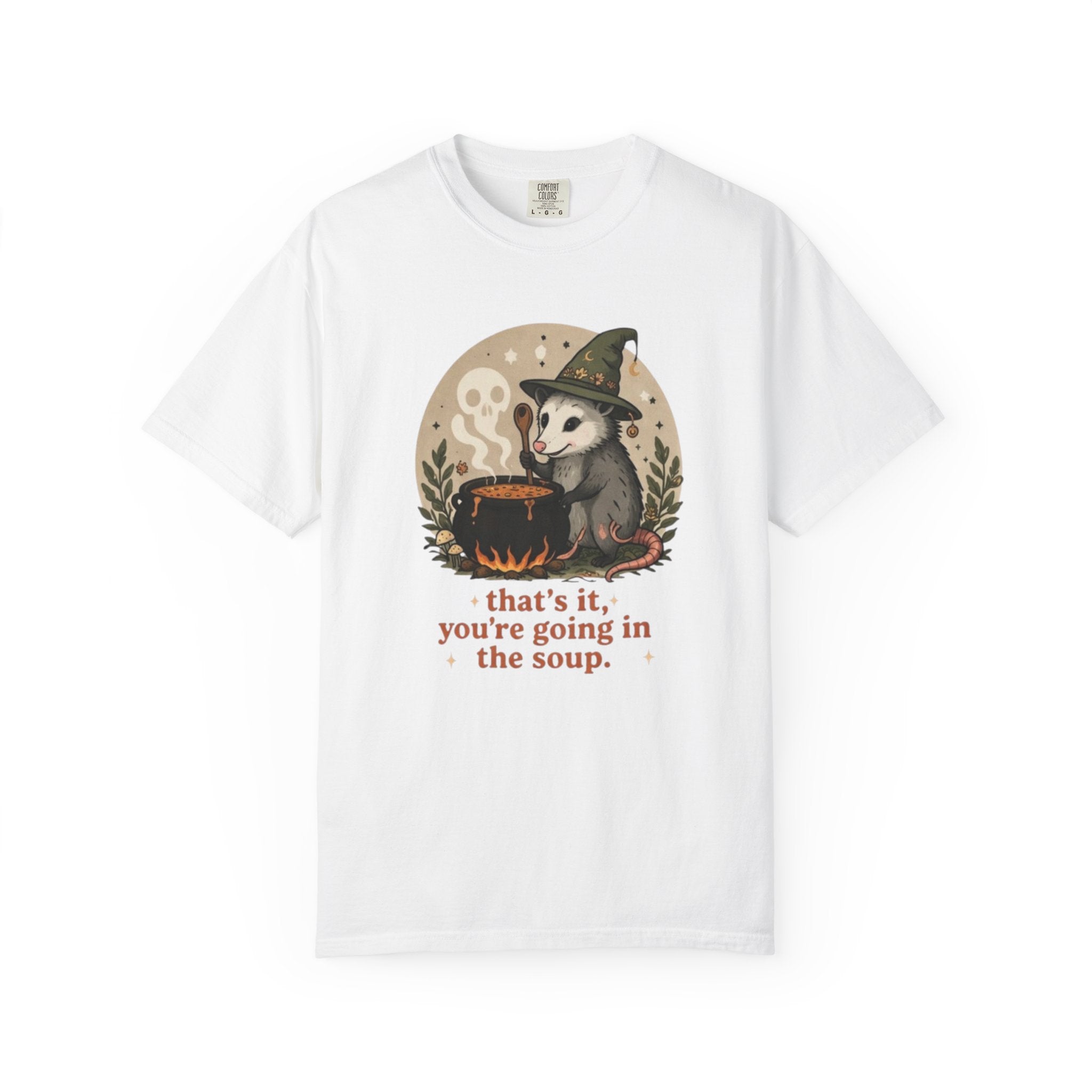 Opossum "Thats It, You're Going in the Soup" T-Shirt