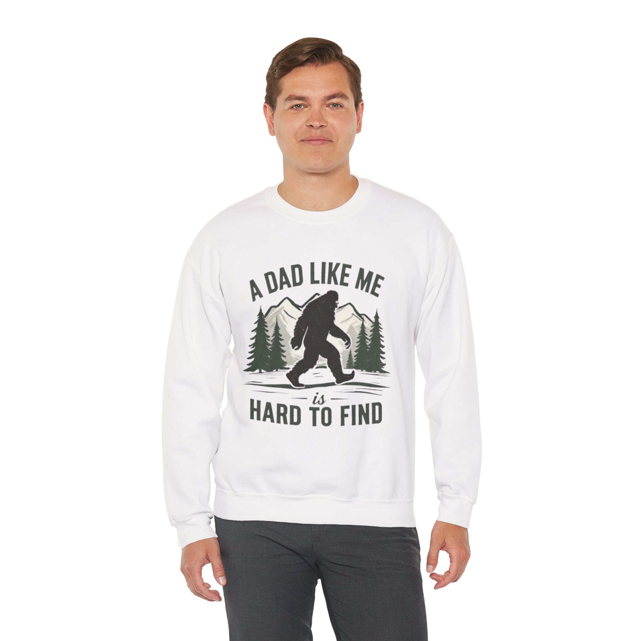 Crewneck Sweatshirt | "A Dad Like Me Is Hard to Find" Bigfoot Fathers Day Gift