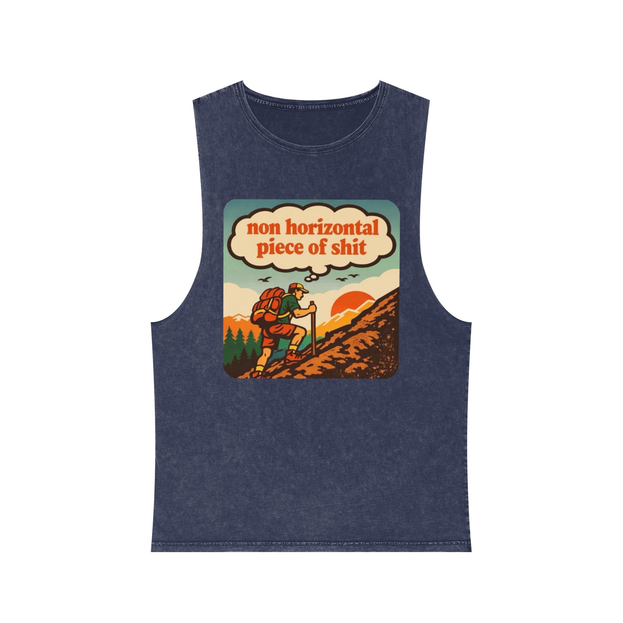 "Non Horizontal Piece of Shit" Outdoor Trail Hiking Tank