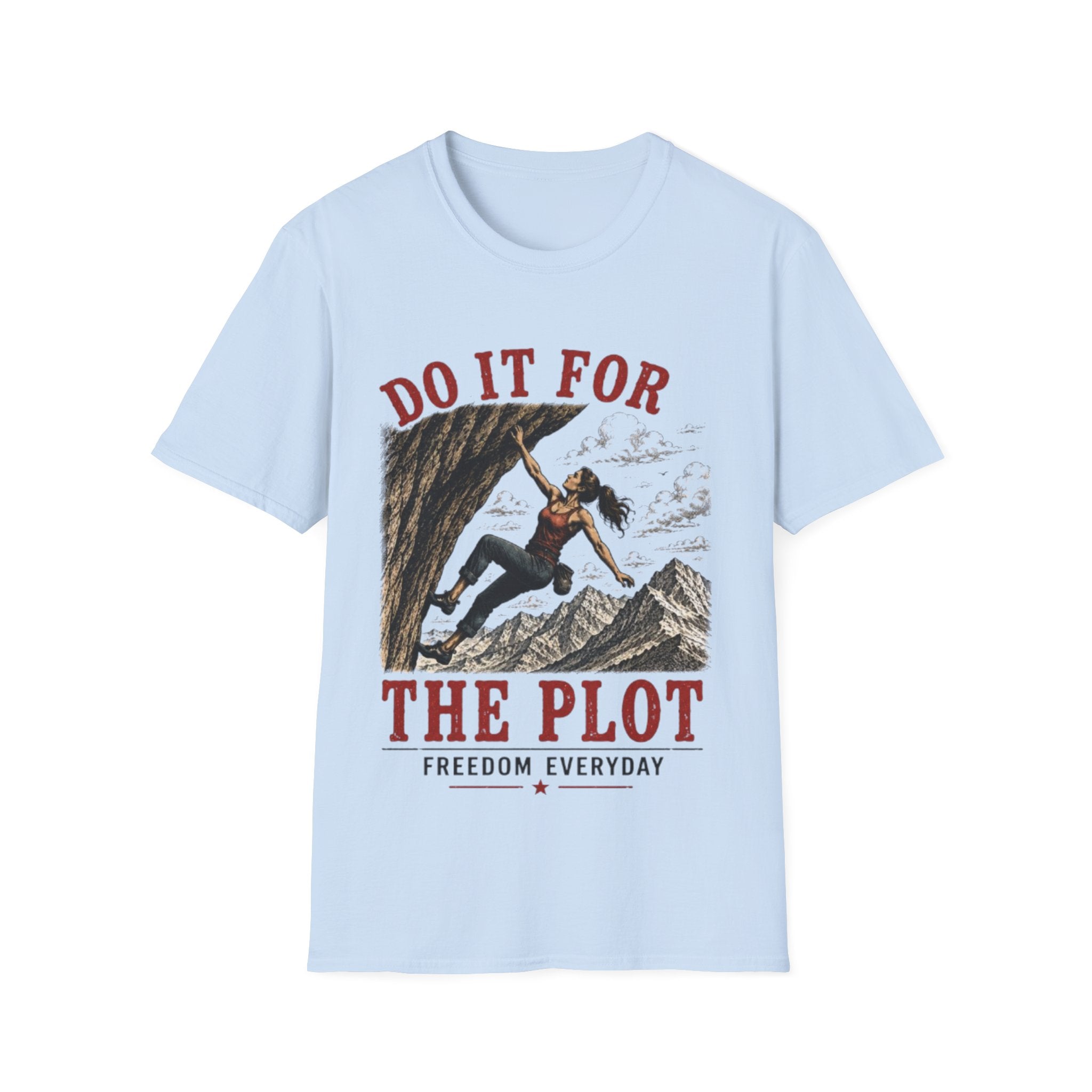 Do It For The Plot T-Shirt | Climbing Adventure Graphic Tee
