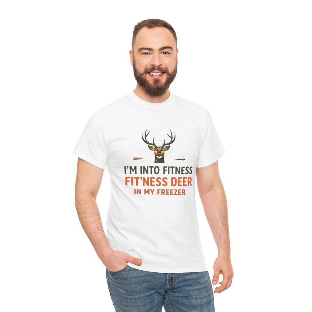 Funny Hunting T-Shirt | "Im Into Fitness, Fitness Deer in My Freezer"