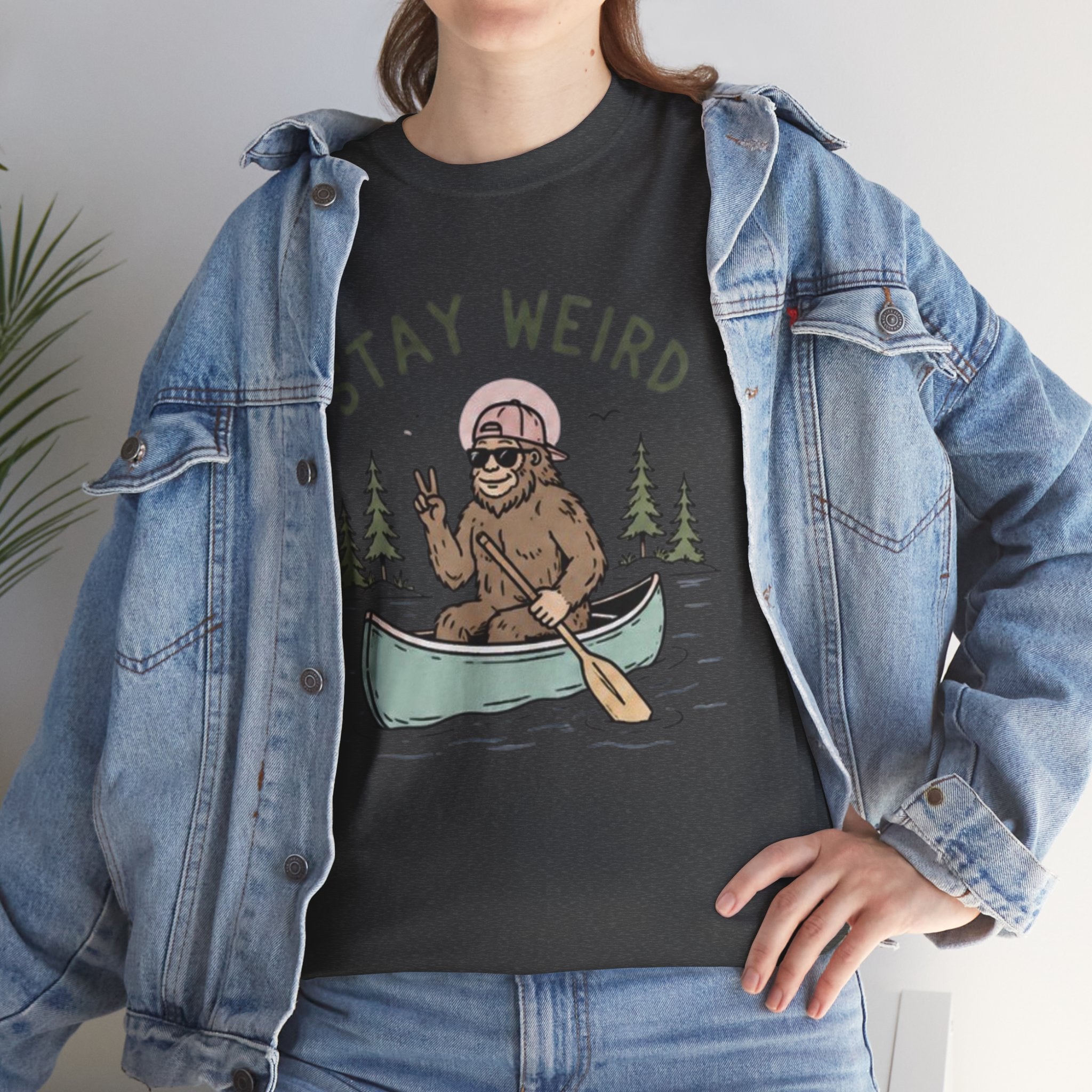 Stay Weird Canoe Tee | Funny Bigfoot Camping T-Shirt