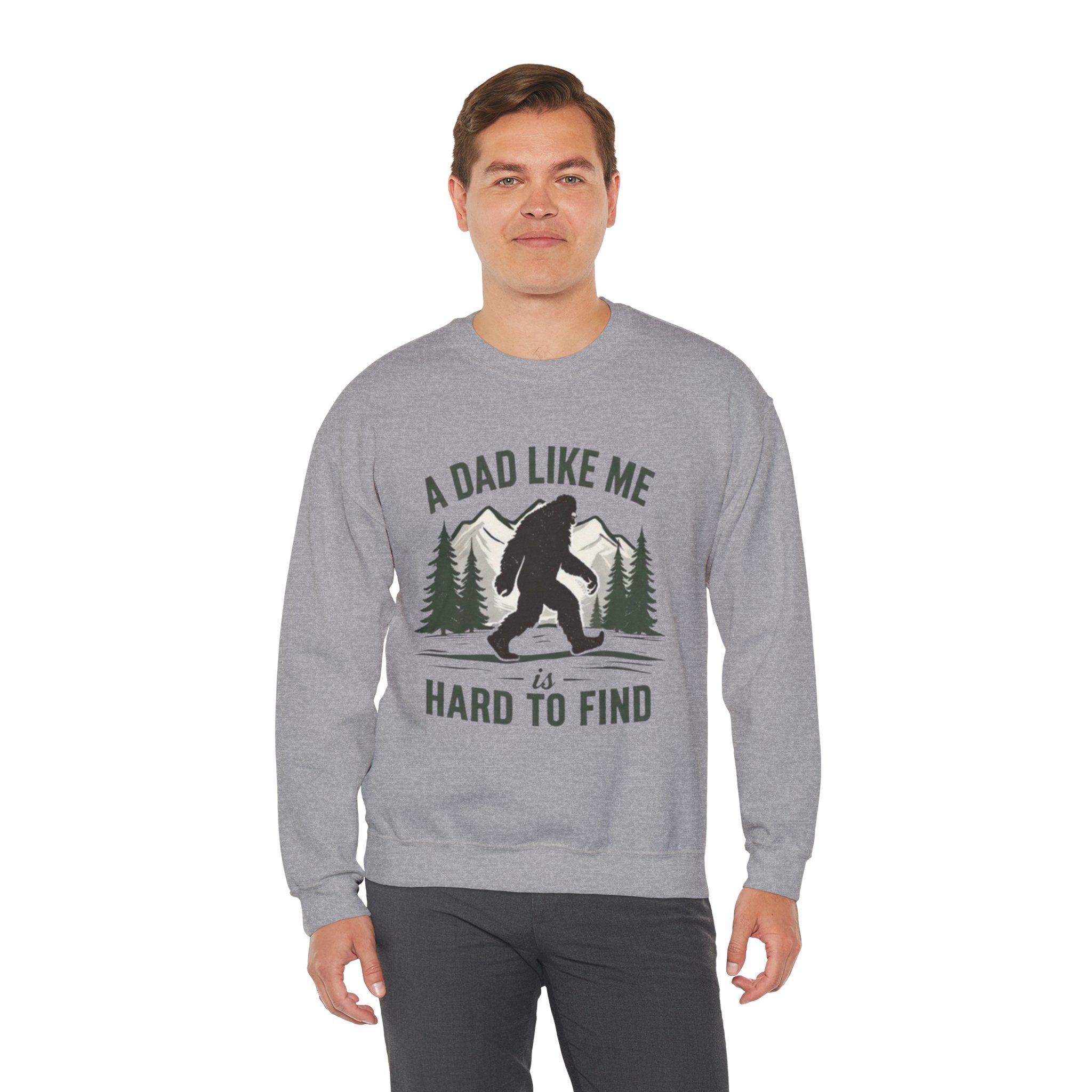 Crewneck Sweatshirt | "A Dad Like Me Is Hard to Find" Bigfoot Fathers Day Gift