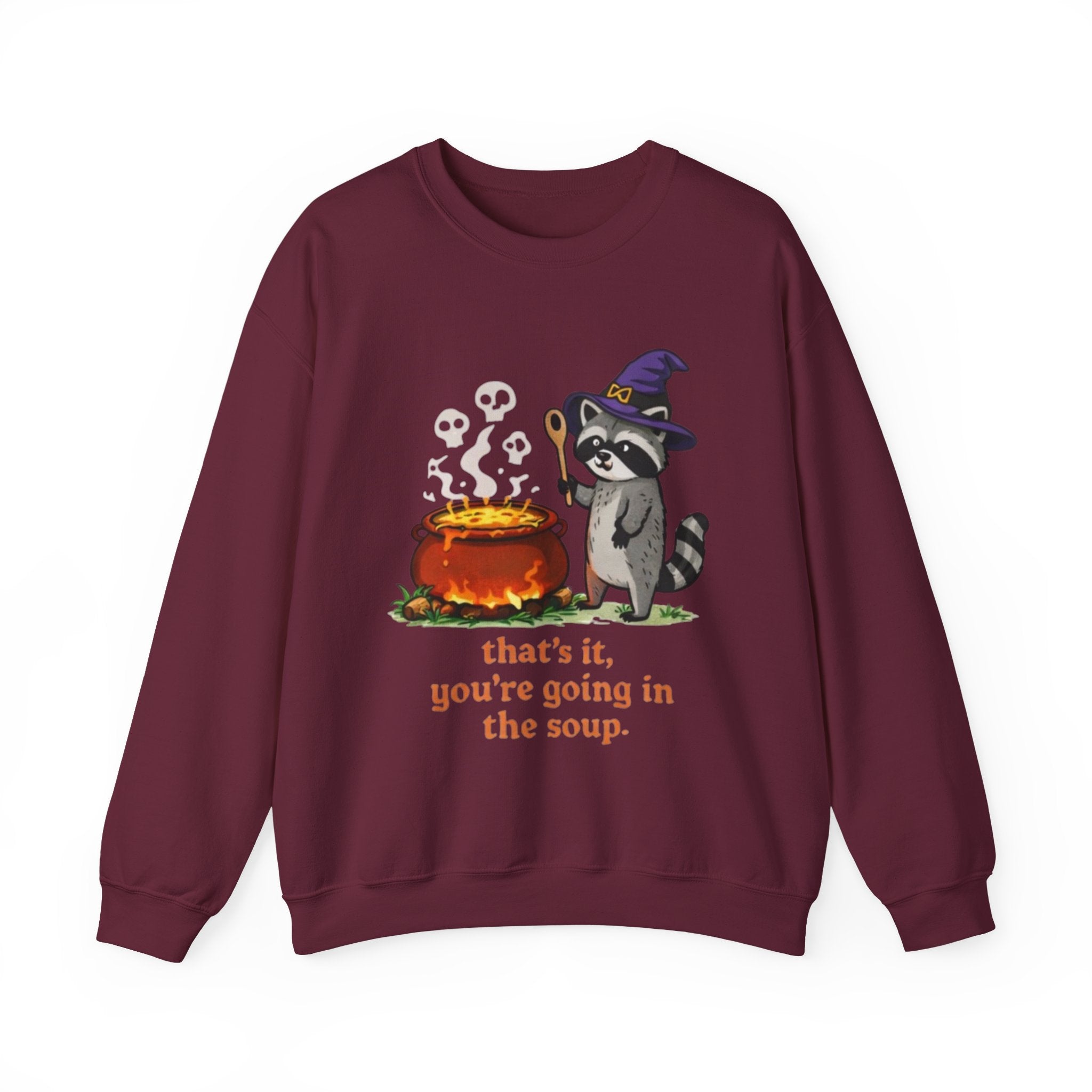 Halloween Witch Raccoon Sweatshirt | "Thats It, Youre Going in the Soup" Cozy Crewneck