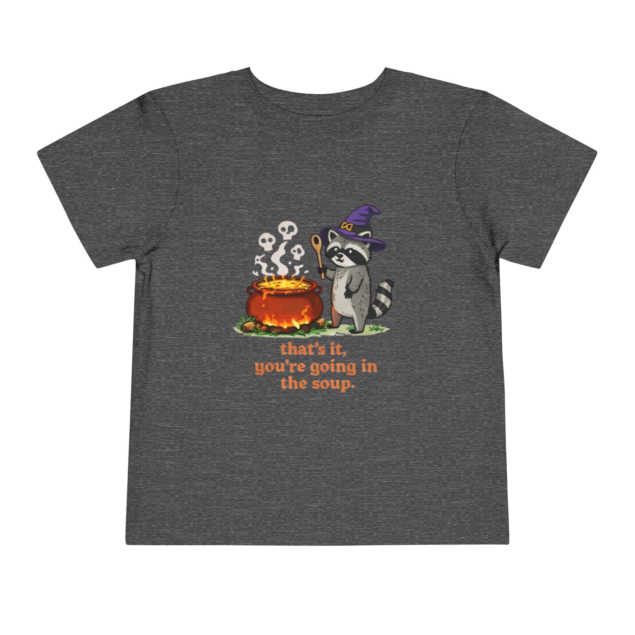 Toddler Tee | Cute Witch Raccoon with Cauldron "thats it, youre going in the soup"