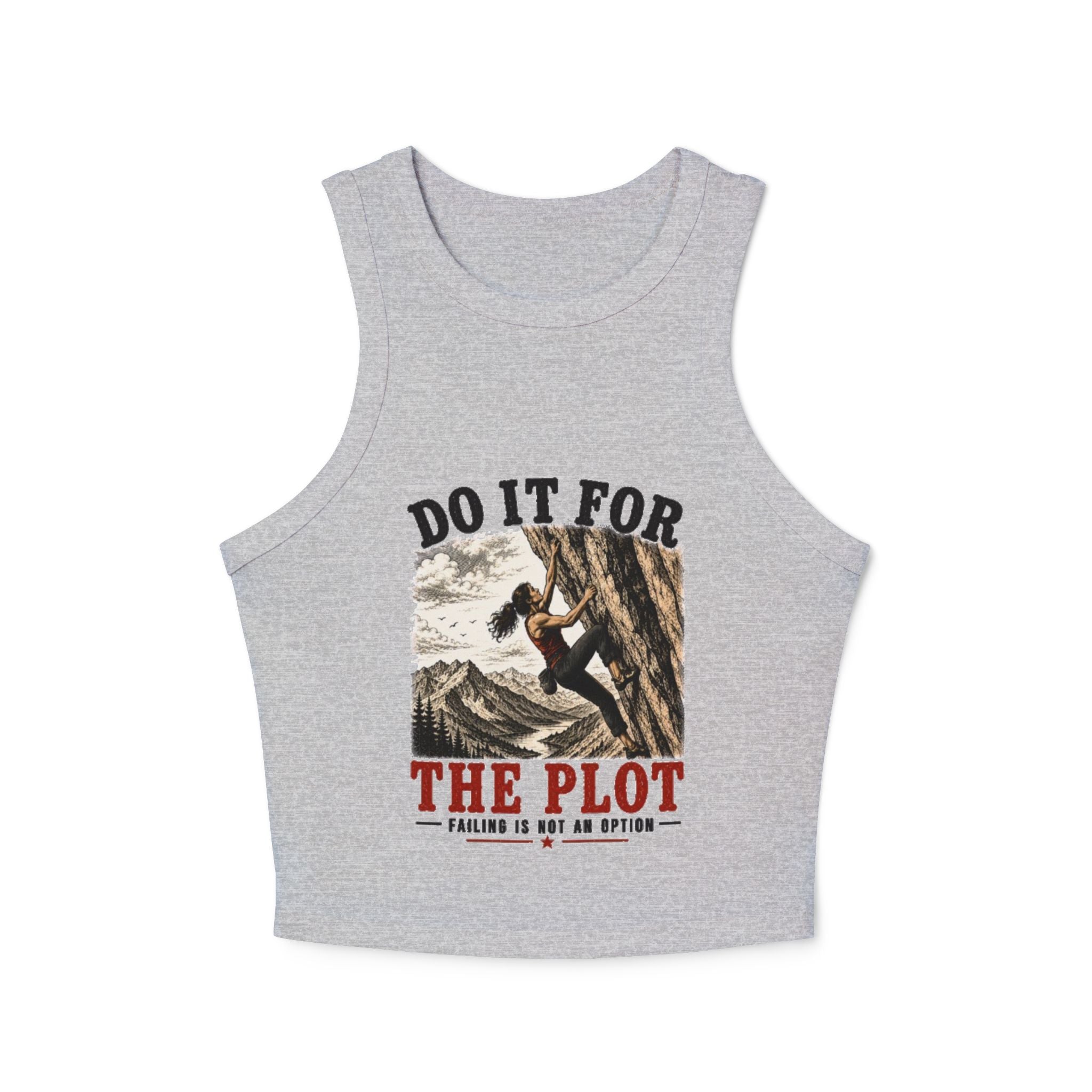 Do It For The Plot Mountain Climbing Racer Tank
