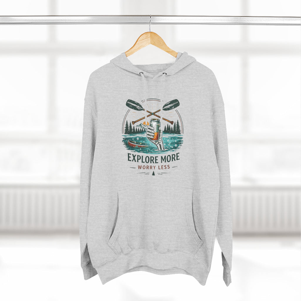 Explore More Hoodie | Outdoor Canoe Adventure Fleece Hoodie | Explore More Worry Less