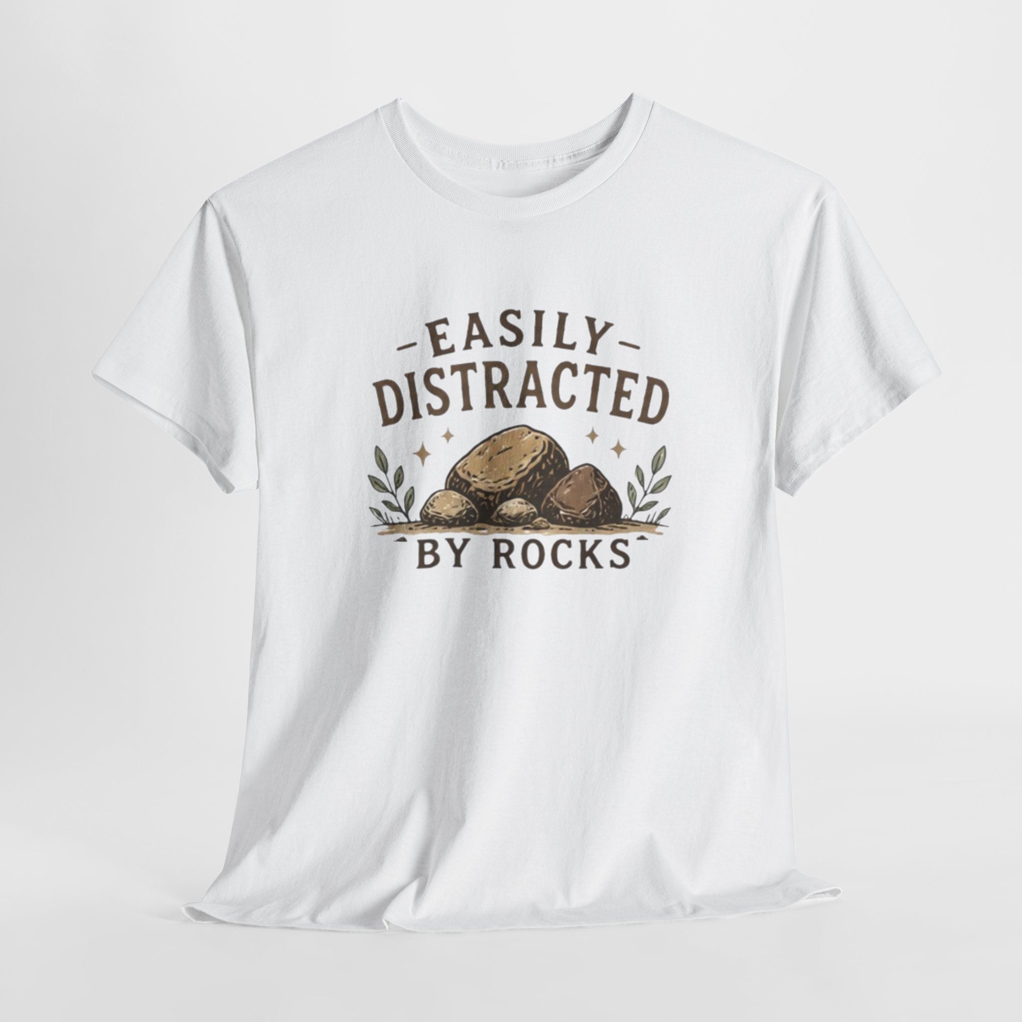 T-Shirt | "Easily Distracted by Rocks" Funny Rockhound Tee