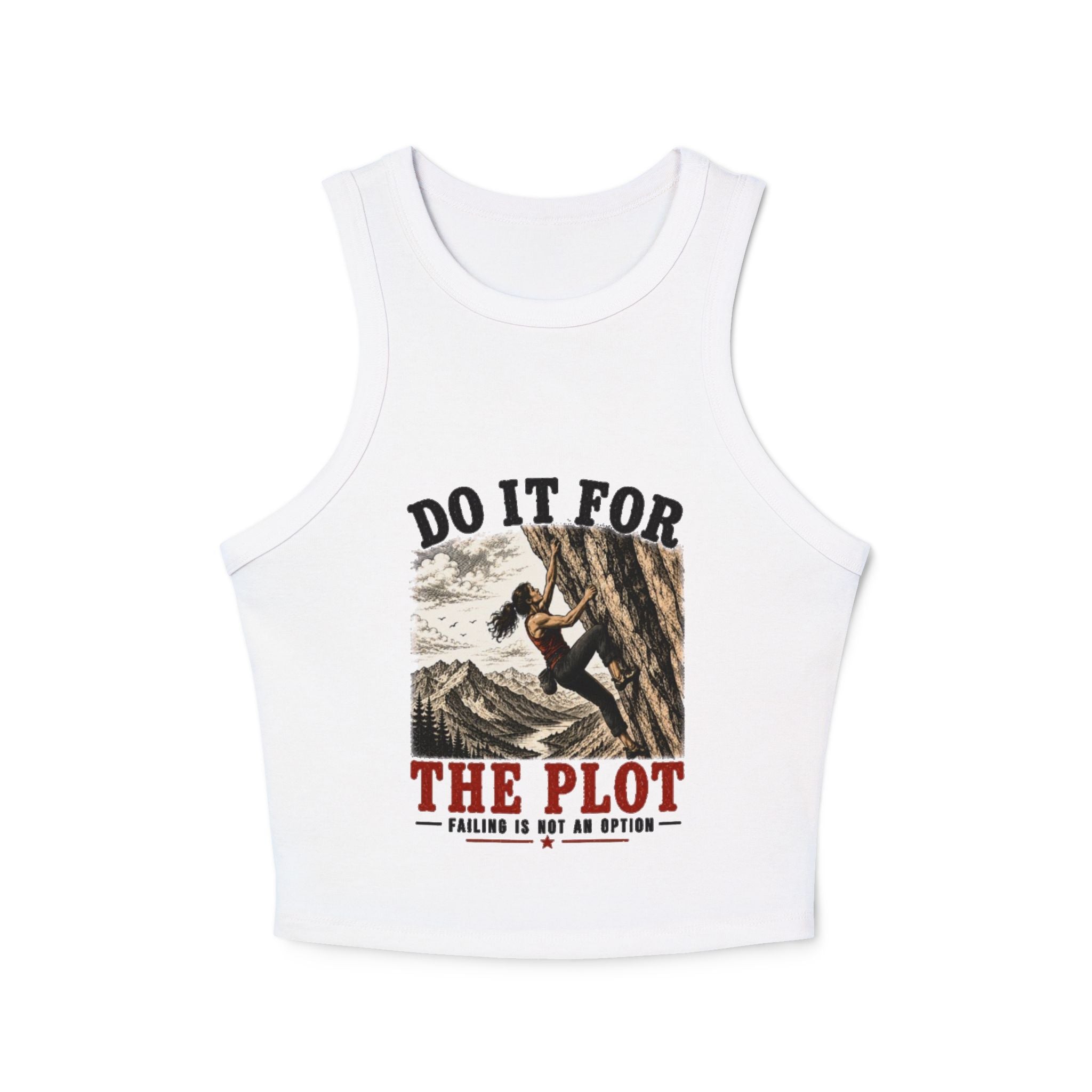 Do It For The Plot Mountain Climbing Racer Tank