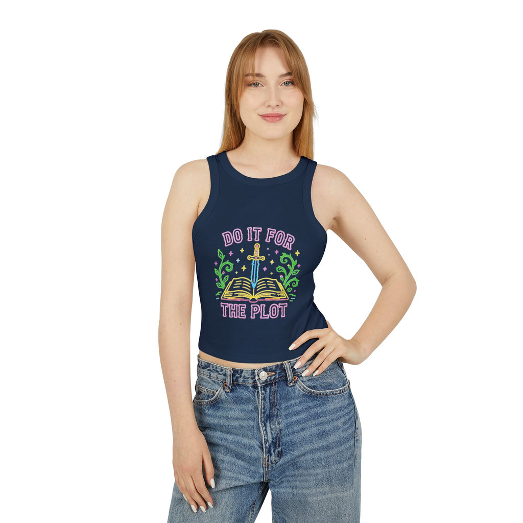 Do It For The Plot Racer Tank | Booklover Literary Graphic Crop Top