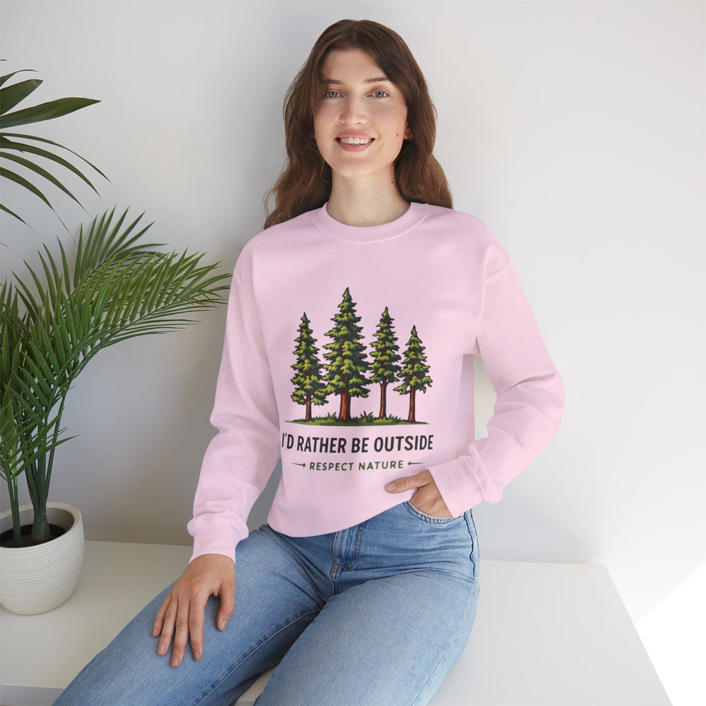 Id Rather Be Outside Sweatshirt | Respect Nature Crewneck