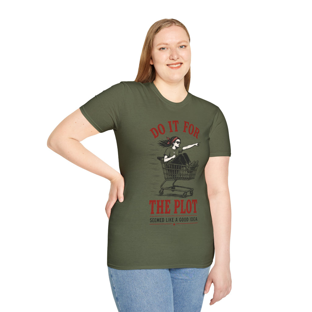 T-Shirt | "Do It For The Plot" Funny  Graphic Tee