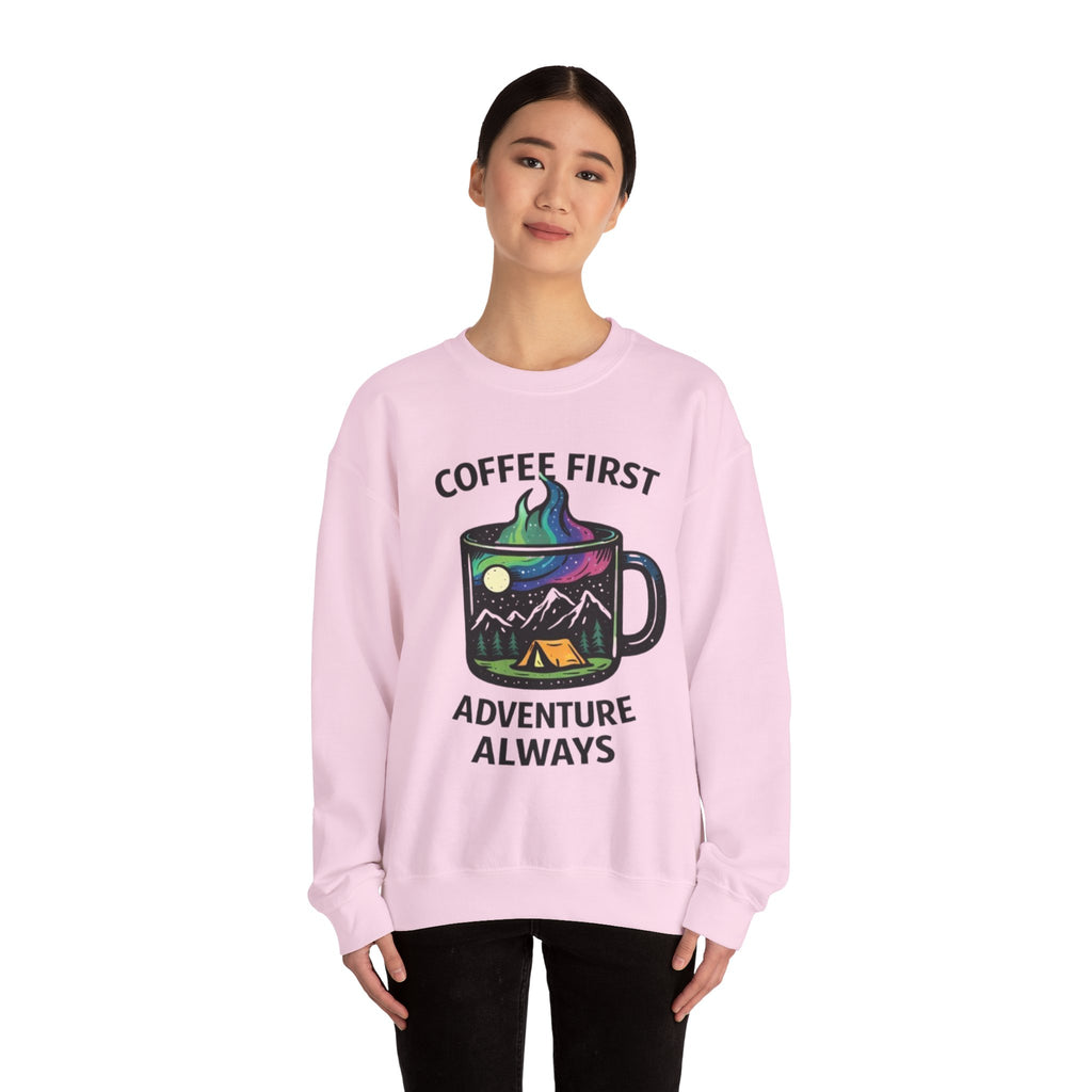 Coffee First Adventure Always Sweatshirt | Outdoor Camping Mug Graphic Crewneck