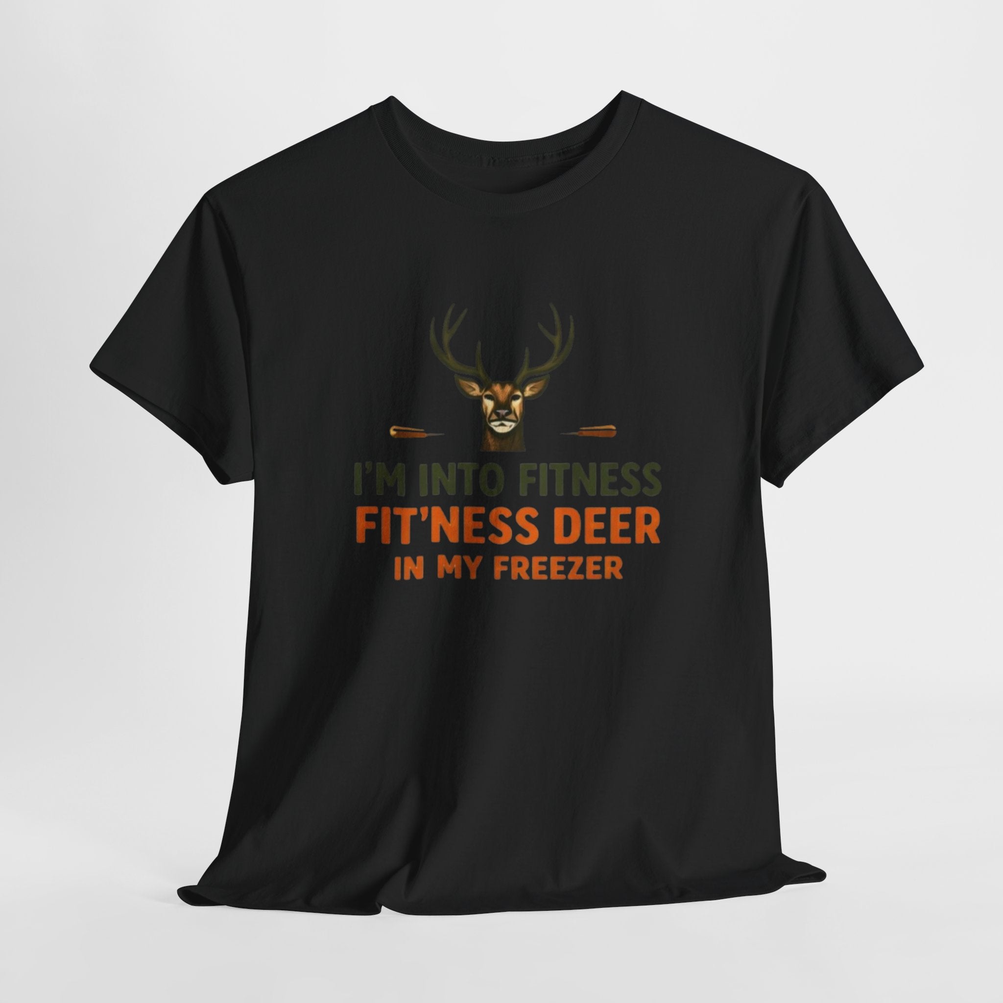 Funny Hunting T-Shirt | "Im Into Fitness, Fitness Deer in My Freezer"
