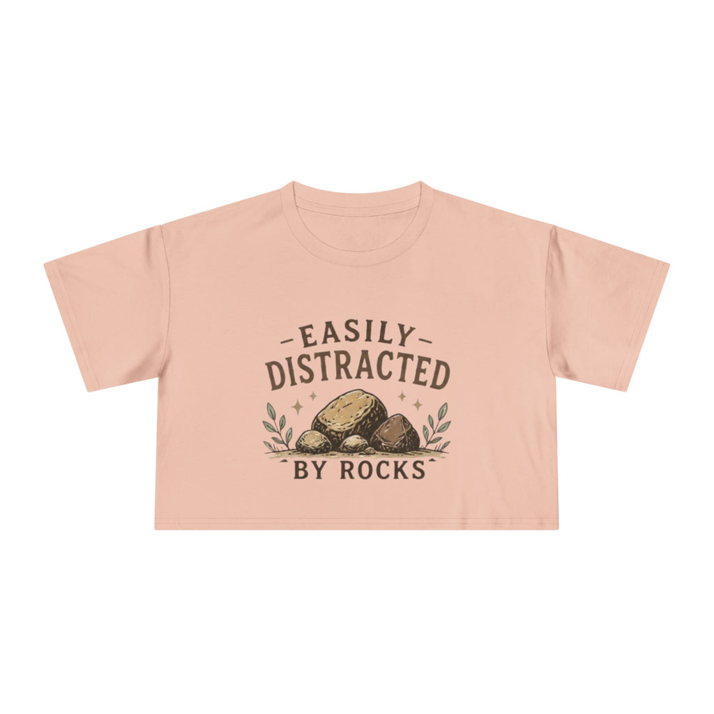 Easily Distracted by Rocks Crop Tee