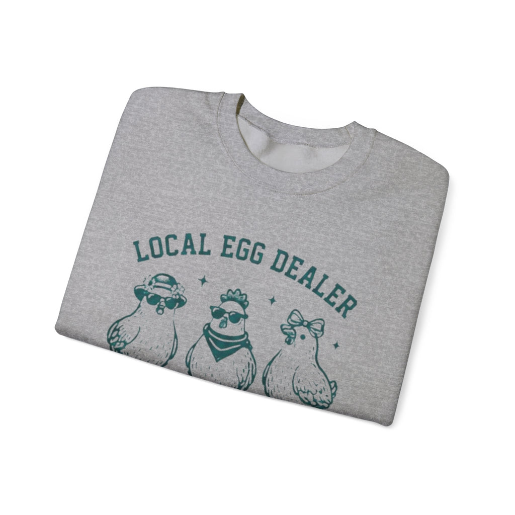 Sweatshirt | "Local Egg Dealer" Cute Chicken Farm Crewneck