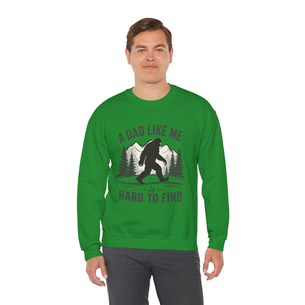 Crewneck Sweatshirt | "A Dad Like Me Is Hard to Find" Bigfoot Fathers Day Gift