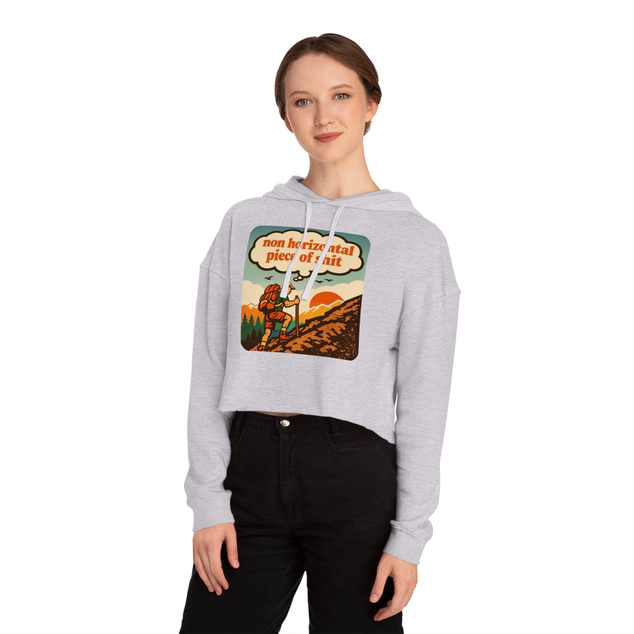 Women’s Cropped Hoodie | Retro Hiker "non horizontal piece of shit" Graphic