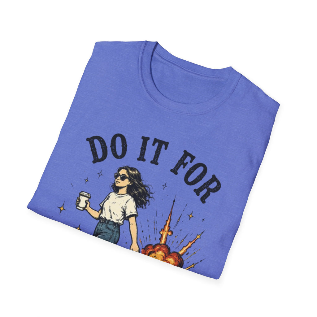 Do It For The Plot T-Shirt | Main Character Energy Graphic Tee