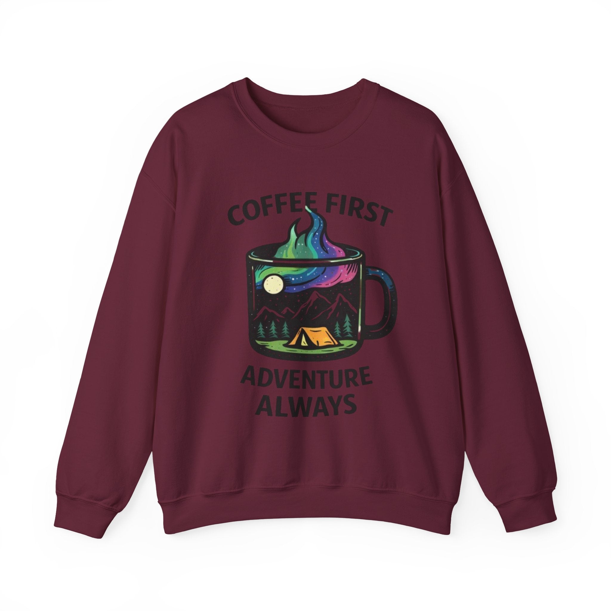 Coffee First Adventure Always Sweatshirt | Outdoor Camping Mug Graphic Crewneck