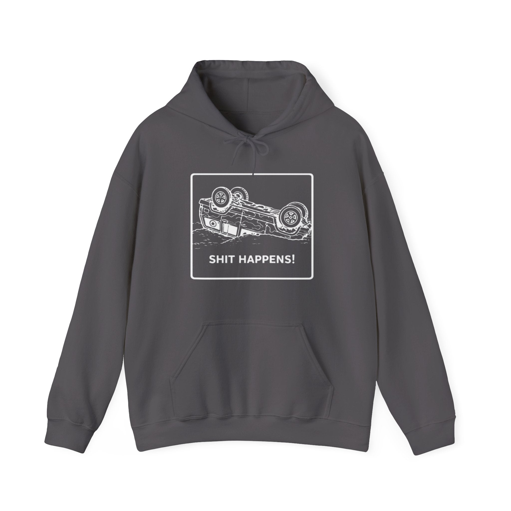 Shit Happens Crashed Car Hoodie