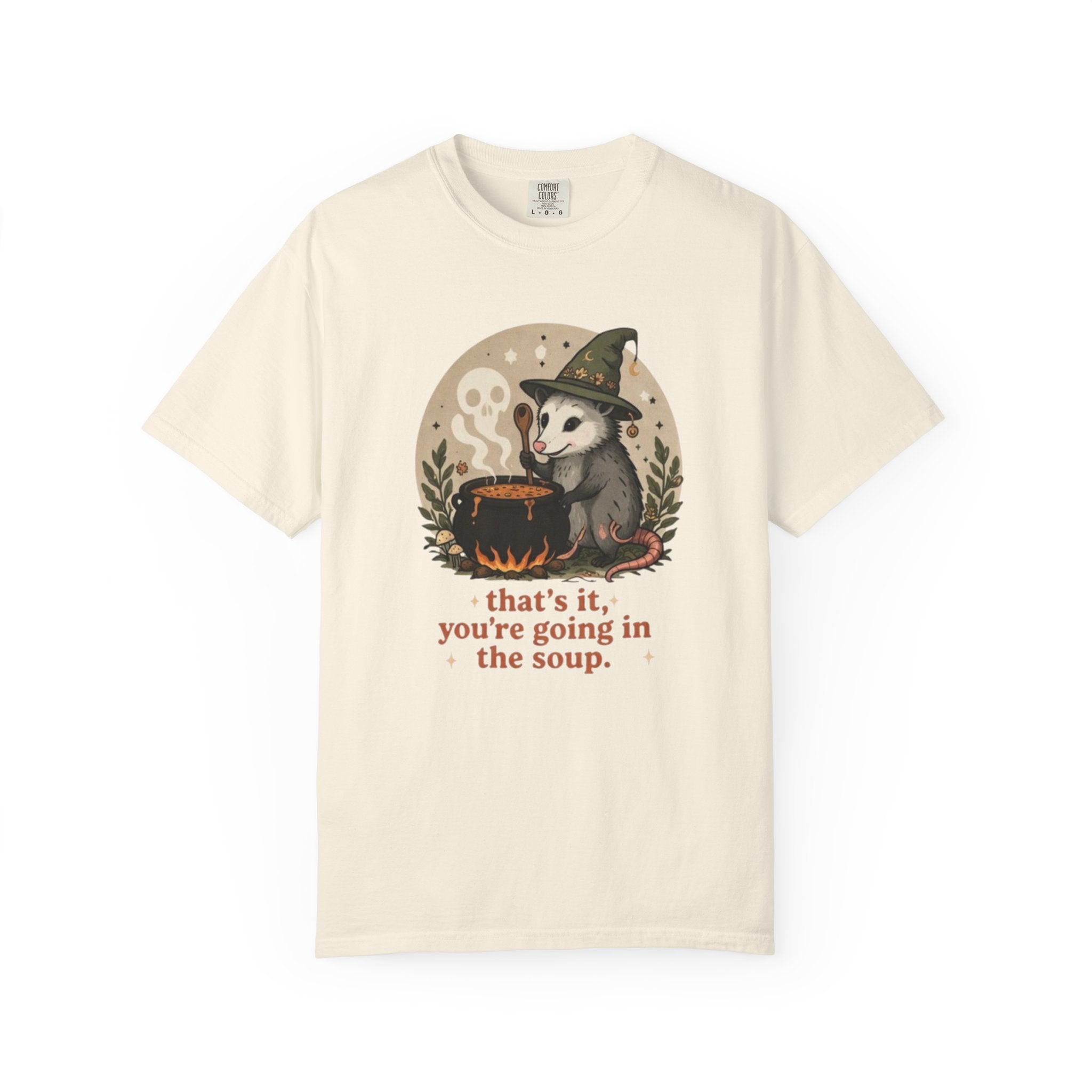 Opossum "Thats It, You're Going in the Soup" T-Shirt