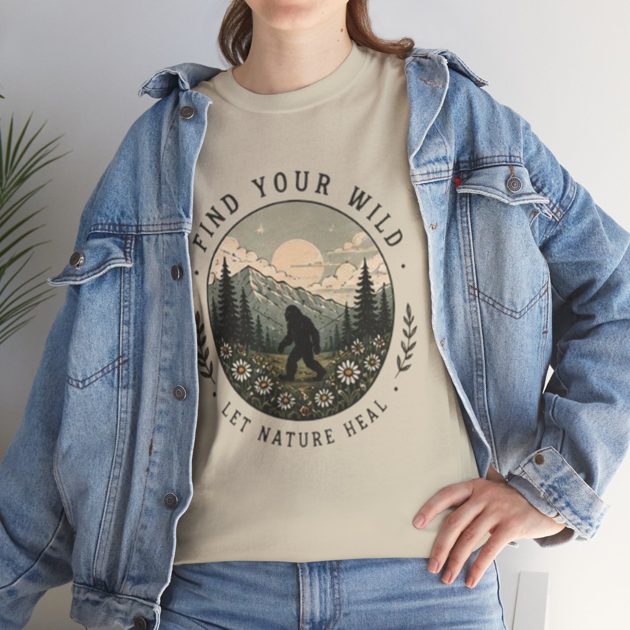 T-Shirt | Find Your Wild Let Nature Heal Wilderness Bigfoot Graphic Tee