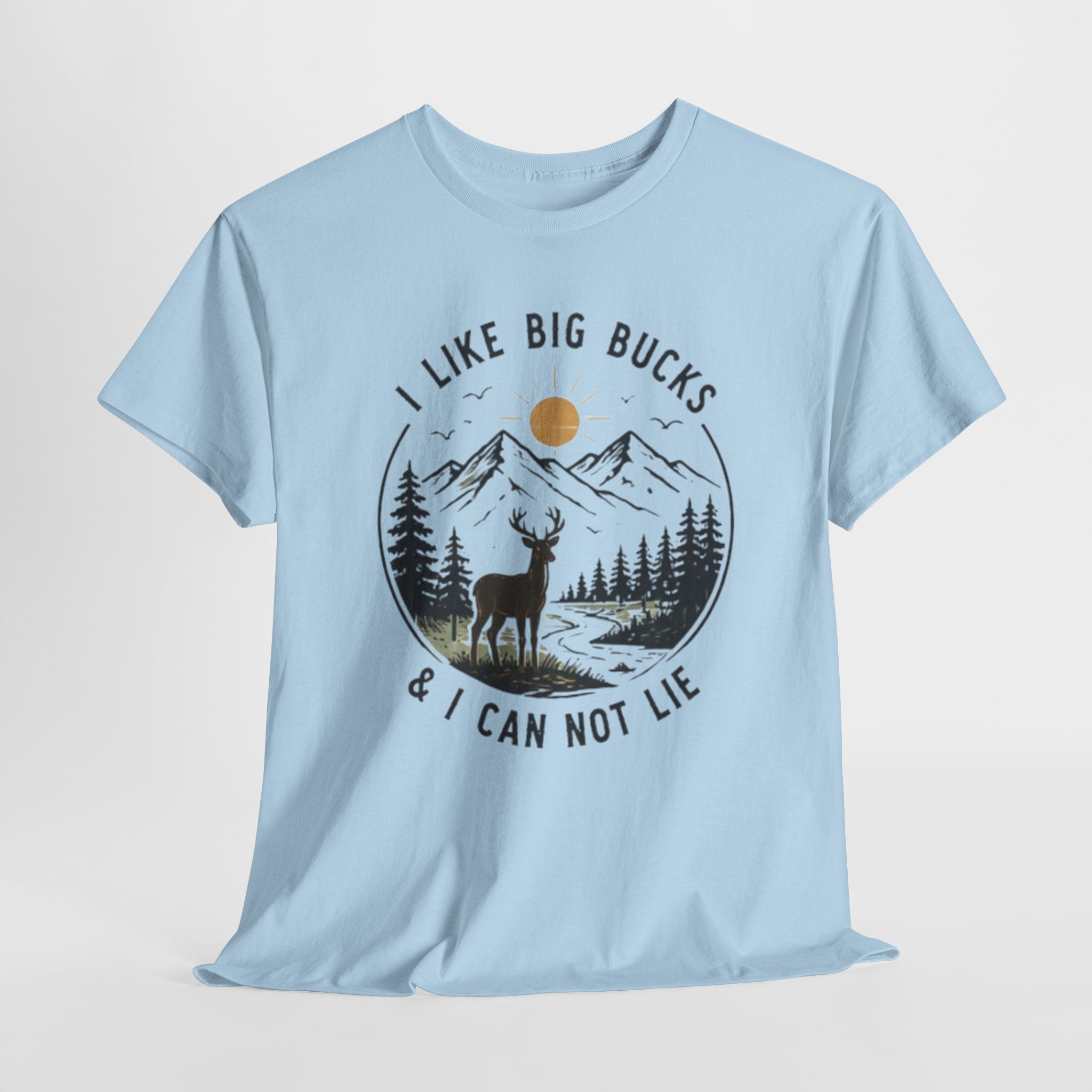 Nature Deer T-Shirt | "I Like Big Bucks & I Can Not Lie" Outdoor Hunting Tee