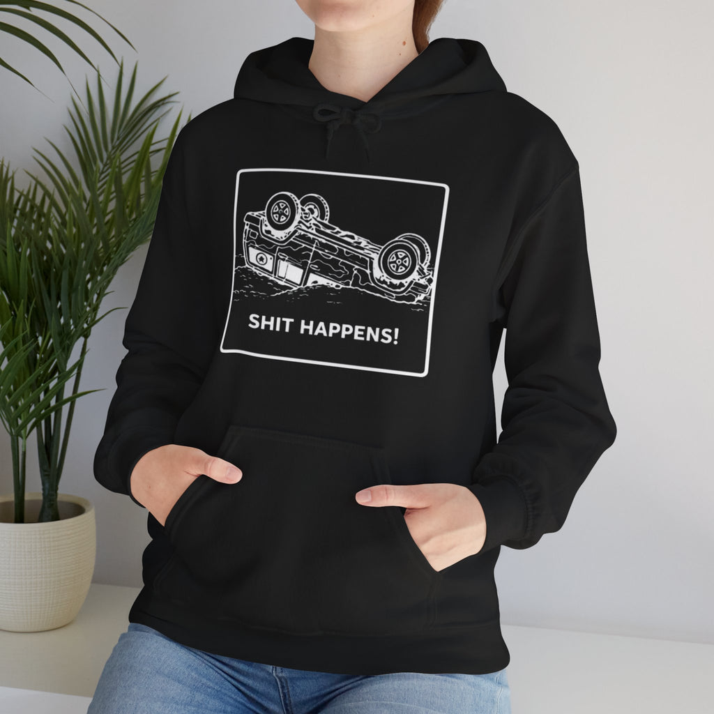 Shit Happens Crashed Car Hoodie