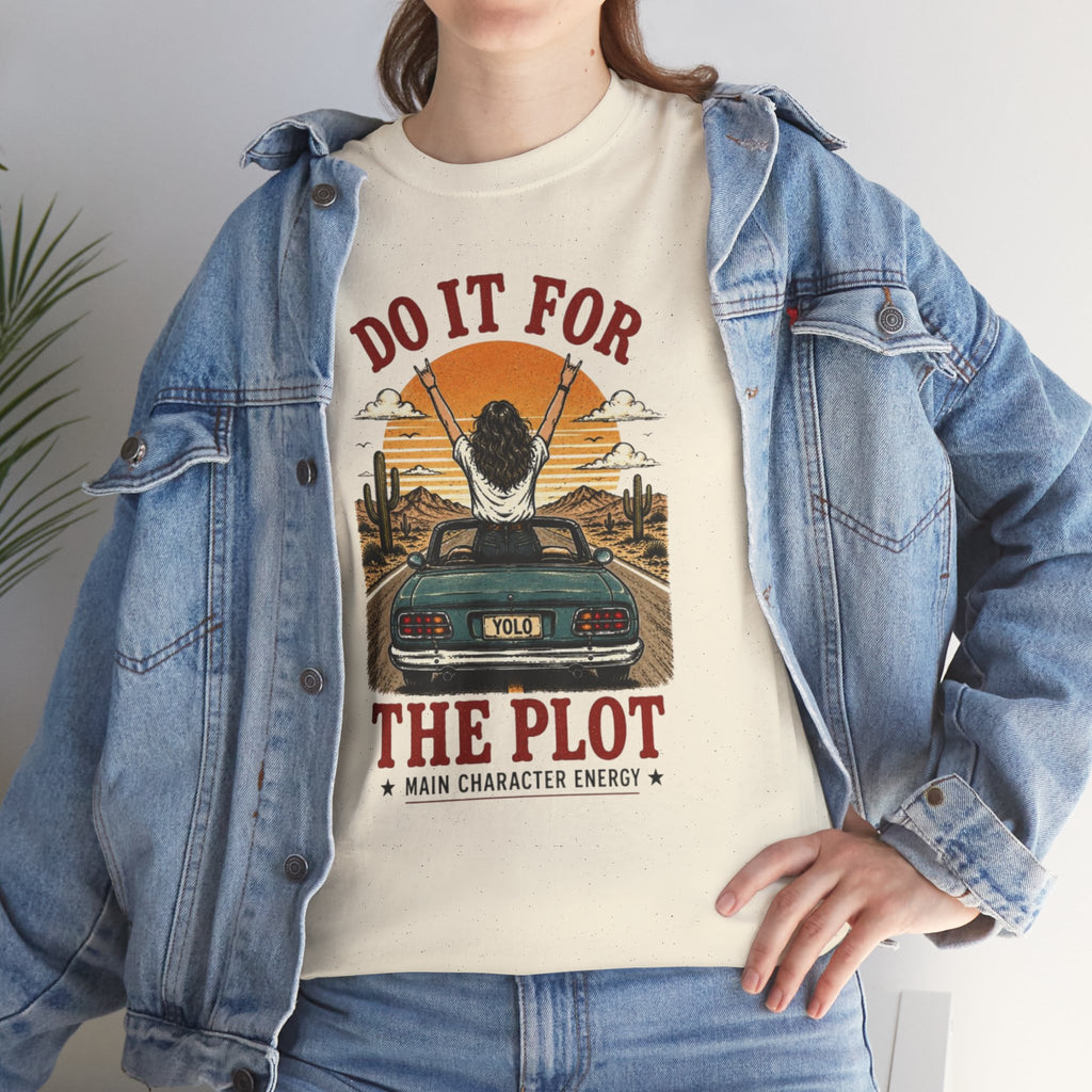 Do It For The Plot Tee | Retro Main Character Energy Graphic T-Shirt