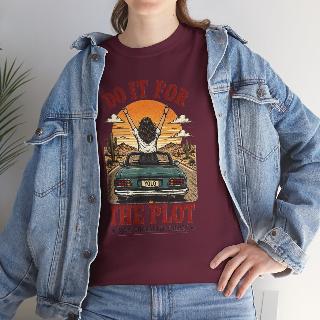 Do It For The Plot Tee | Retro Main Character Energy Graphic T-Shirt