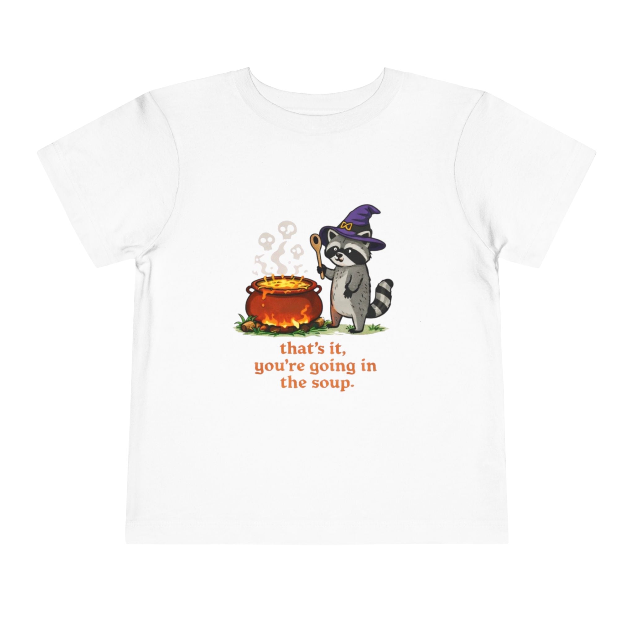 Toddler Tee | Cute Witch Raccoon with Cauldron "thats it, youre going in the soup"