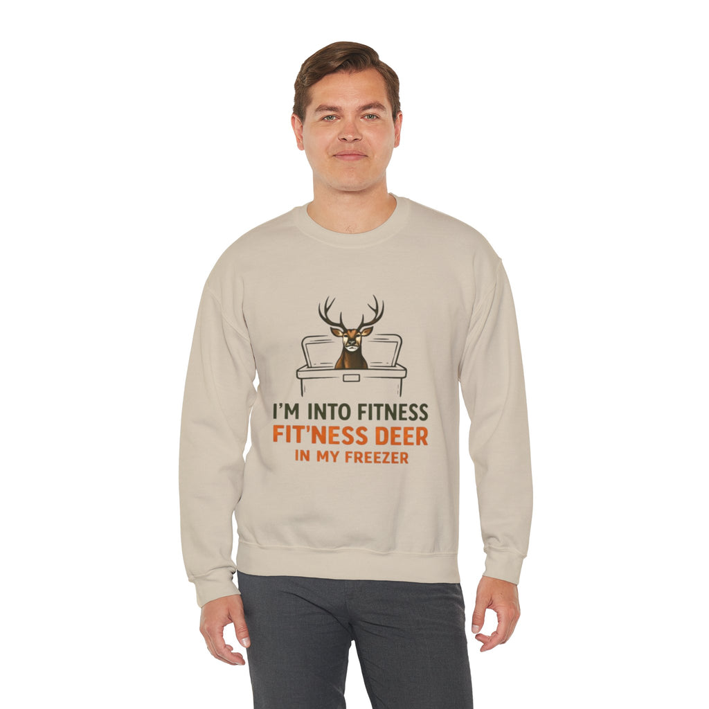Crewneck Sweatshirt | "Im Into Fitness, Fitness Deer in My Freezer" Funny Hunting Graphic